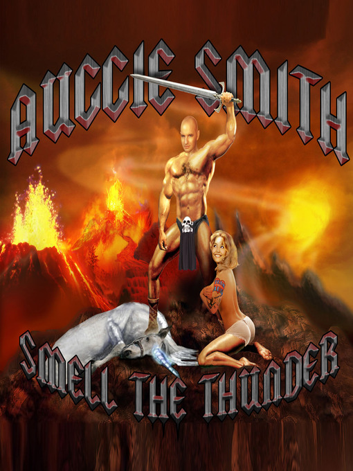 Title details for Smell The Thunder by Auggie Smith - Available